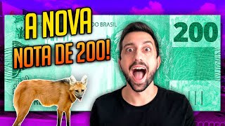 A Verdade Sobre a Nova Nota de R$200! | 1 MILHÃO COM 30