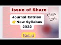 journal entries for Issue of share #class 12th #Accounts