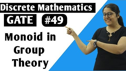 Monoid in Group Theory in Discrete Mathematics in HINDI | Discrete Mathematics GATE lectures