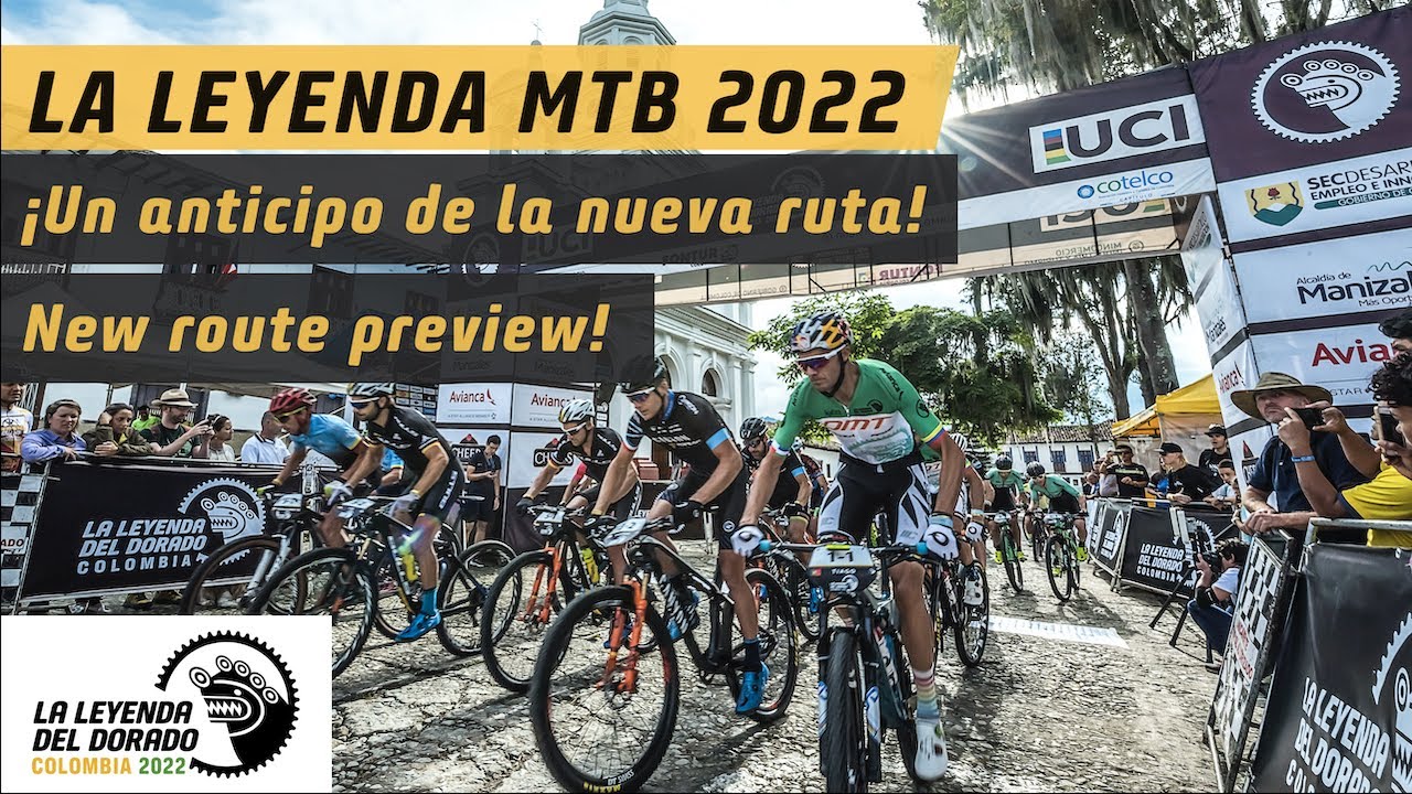 La Leyenda MTB Stage Race 2022 - ¡La nueva ruta! / The new route! Valle del  Cauca, Colombia 🆕 🚵 🇨🇴 - YouTube