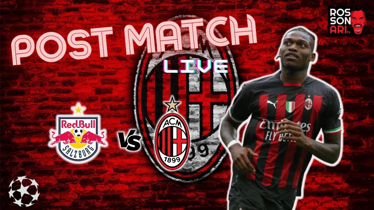 RB Salzburg Vs Milan Post Match Analysis YouTube