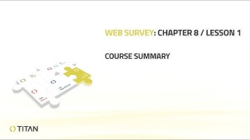 Web Survey 101: Chapter 8 - Lesson 1 | Course Summary