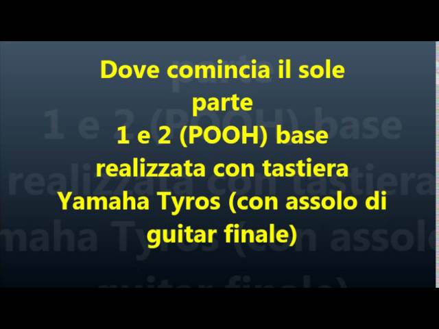 Dove comincia il sole parte 1 e 2 Pooh Base musicale Accordi Chordify
