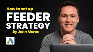 SHOCKING STRATEGY: How to Decrease CPC on Google Search Ads (John Moran Google Ads Feeder Strategy)