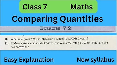 Q.10, 11 - Ex 7.2 - Comparing Quantities - Chapter 7 - Class 7 Maths - New syllabus 2023