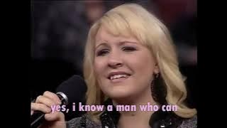 I know a Man Who Can with lyrics