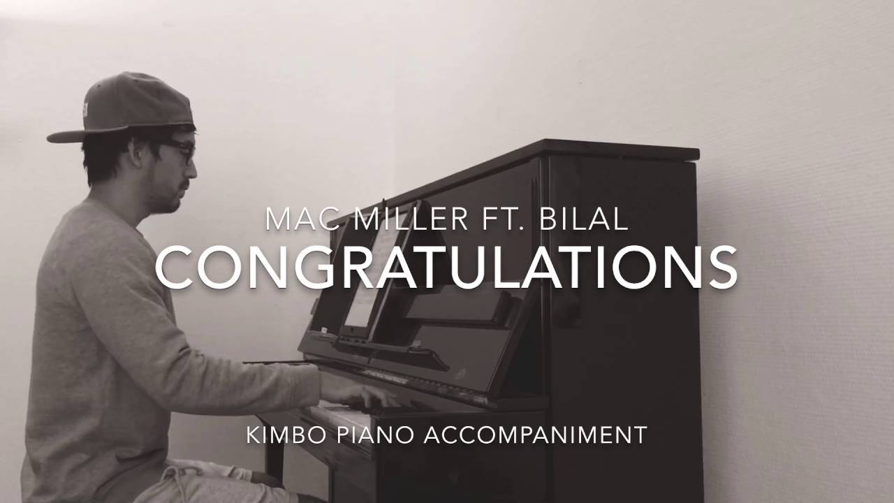 Mac Miller ft. Bilal - Congratulations Chords - Chordify