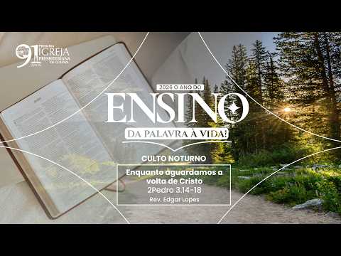 Enquanto aguardamos a volta de Cristo (2Pedro 3.14-18) | Rev. Edgar Lopes
