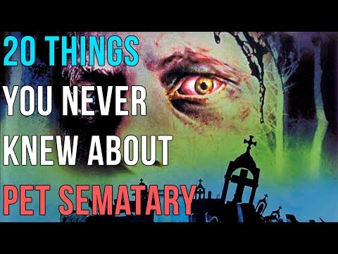 20 Things You Never Knew About Pet Sematary