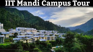 IIT Mandi full campus tour 2023 | South campus full tour with complete details