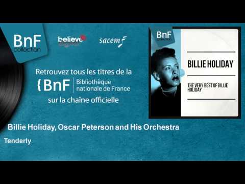 Billie Holiday, Oscar Peterson and His Orchestra - Tenderly