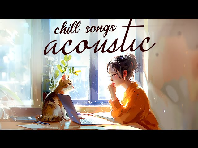 Best of Acoustic Love Songs 2024 🎈 Chill English Love Songs Music 2024 New Songs Cover For Chill Day class=