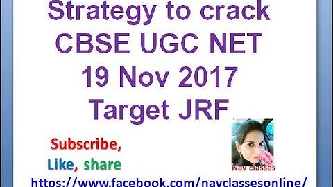 Strategy to crack CBSE UGC NET 5 Nov 2017 target JRF