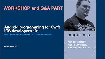 Oleksii Holub - Android programming for iOS Developers [Ukrainian language] Workshop/Q&A