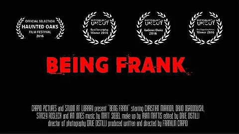 Being Frank - Short Film 2017