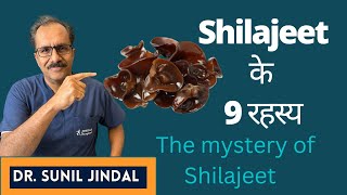 Shilajeet  के  9 रहस्य| The mystery of Shilajeet|Dr. Sunil Jindal|Jindal Hospital Meerut