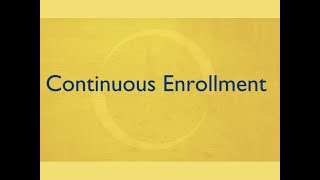 Continuous Enrollment