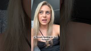 Is Instagram’s Threads holding on BY a Thread?? #shorts #threads