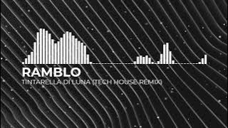 Mina - Tintarella Di Luna (Ramblo's TECH HOUSE remix)