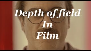 Depth of Field in Film