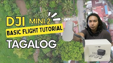 DJI Mini 2 Basic Flight Tutorial (Tagalog)