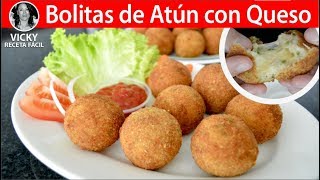 BOLITAS DE ATUN CON QUESO | #VickyRecetaFacil