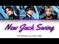 THE RAMPAGE from EXILE TRIBE - New Jack Swing【和訳/Lyrics/Rom/Eng】