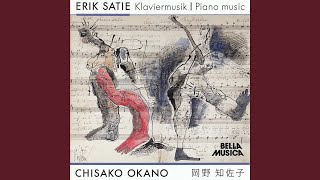 Gnossienne No. 1: Lent - Chisako Okano, Erik Satie