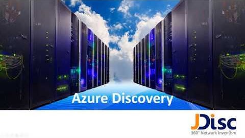 Azure Inventory with JDisc Discovery