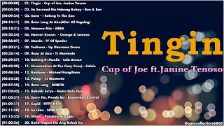 Tingin - Cup of Joe, Janine Tenoso | Best OPM Tagalog Love Songs With Lyrics 2024 | OPM Songs 2024