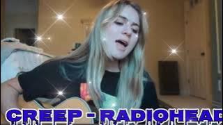 Creep - Radiohead - by Sarah Cothran (Song)