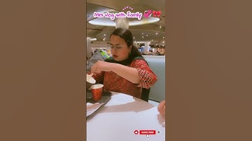 mini vlog with family 💞 #viral #newyoutuber #minivlog #familyvlog #family #familylove #vlog #shorts