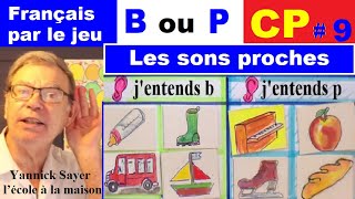 Confusion des sons b p : Jeu ludique GS CP CE1 CE2 DYS  # 9