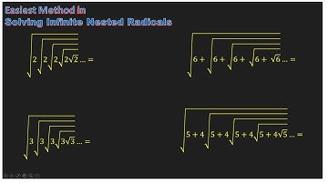 INFINITE NESTED RADICALS EXPLAINED