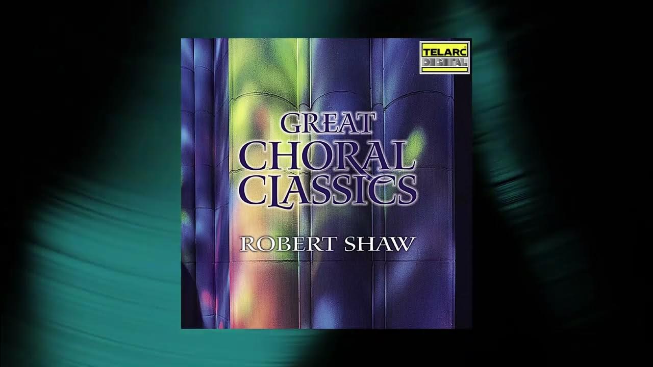 Robert Shaw - Gloria in D Major, RV 589: XII. Cum Sancto Spiritu (Official Audio) Robert Shaw - Gloria in D Major, RV 589: XII. Cum Sancto Spiritu (Official Audio)