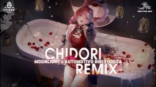 MOONLIGHT x AUTOMOTIVO BIBI FOGASA - CHIDORI REMIX