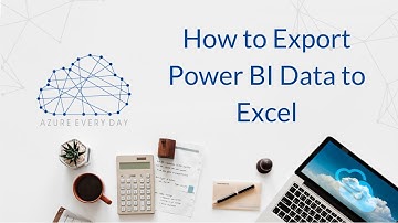 How to Export Power BI Data to Excel