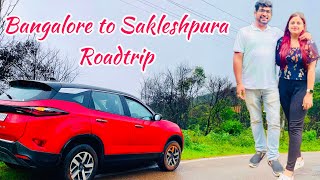 Bangalore to Sakleshpura  Road Trip || Routes & Road Details|| A Budget Friendly Stay in Sakleshpura