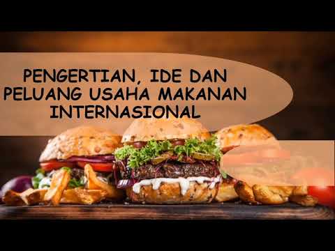 Instruksi Masak Perencanaan Usaha Makanan Internasional : Pengertian, Ide dan Peluang Usaha Makanan Internasional XI Yang Nikmat