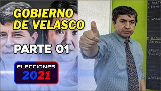 H.P.  Gobierno de Velasco | Parte 01 [CICLO FREE]