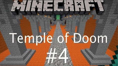 Minecraft Adventure Map- Temple of Doom (Part 4)