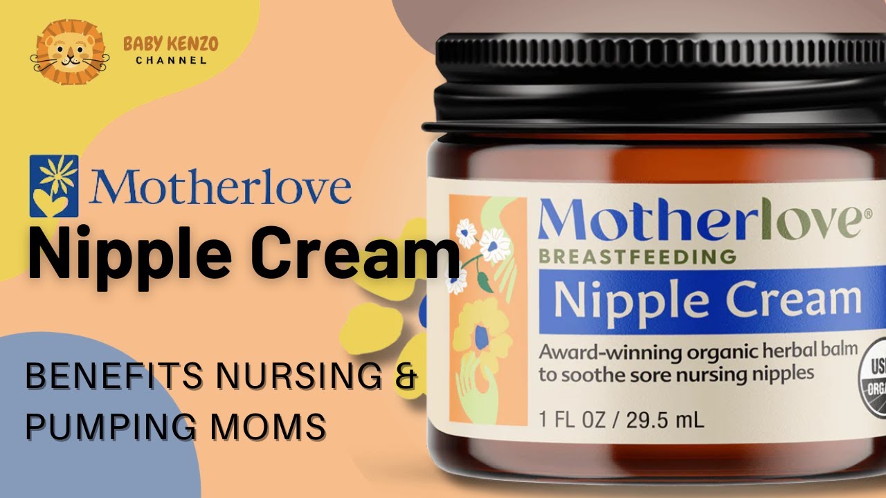 Motherlove Nipple Cream Made Breastfeeding Possible For Me