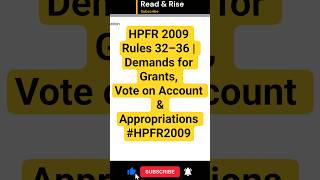 HPFR 2009 Rules 32–36 | Demands for Grants, Vote on Account &amp; Appropriations #shorts #HPFR2009