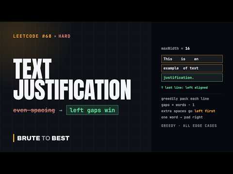 LeetCode #68: Text Justification — Every Edge Case