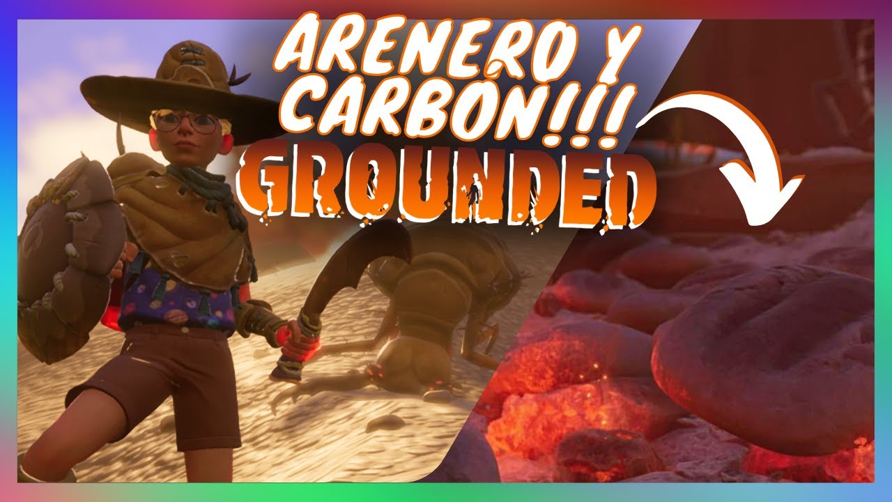Como explorar EL ARENERO en GROUNDED!