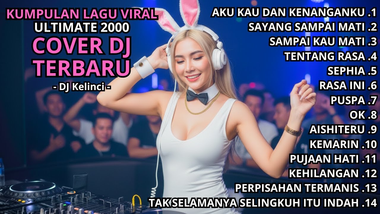 KUMPULAN LAGU VIRAL TAHUN 2000-an COVER DJ TERBARU - DJ Bunny #5