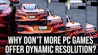 Why Don't More PC Games Support Dynamic Resolution Scaling (When Consoles Do?)