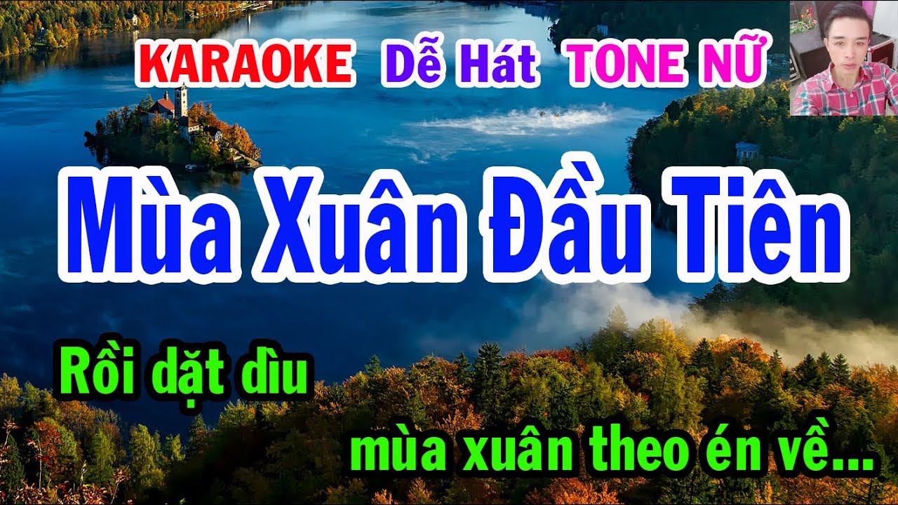 Karaoke  Mùa Xuân Đầu Tiên  Tone Nữ  Nhạc Sống  gia huy karaoke