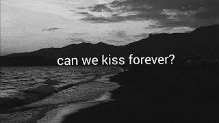 Kina  || Can We Kiss Forever || mp3