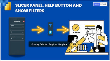 Slicer Panel, Help Button and Show Filters Trick in Power BI